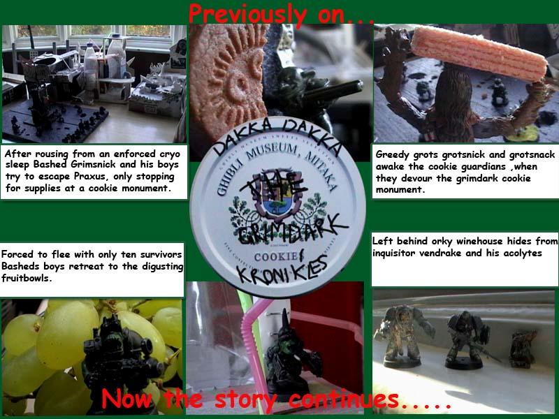 Previously on The Grimdark Cookie Chronicles..