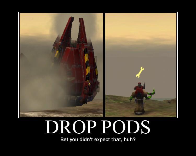 Custom, De-motivational, Demotivational, Drop, Motivational, Pictures, Pod, Pods, Poster, Space, Space Marines, Warhammer 40,000, Warhammer Fantasy