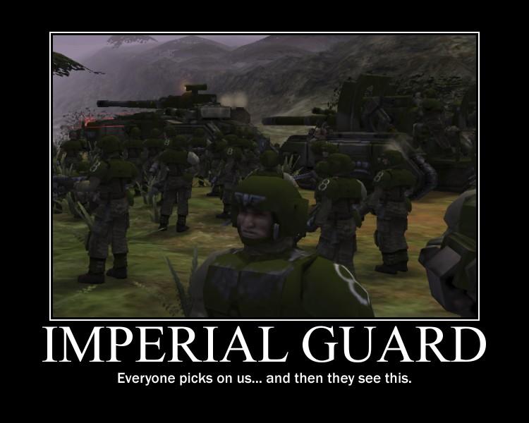 Custom, De-motivational, Demotivational, Guard, Imperial, Motivational, Pictures, Poster, Warhammer 40,000, Warhammer Fantasy