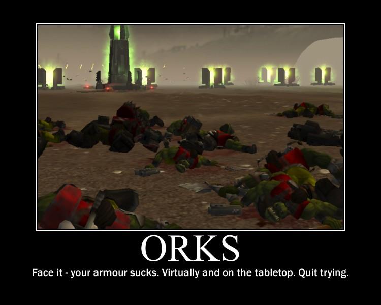 Custom, De-motivational, Demotivational, Motivational, Orks, Pictures, Poster, Warhammer 40,000, Warhammer Fantasy