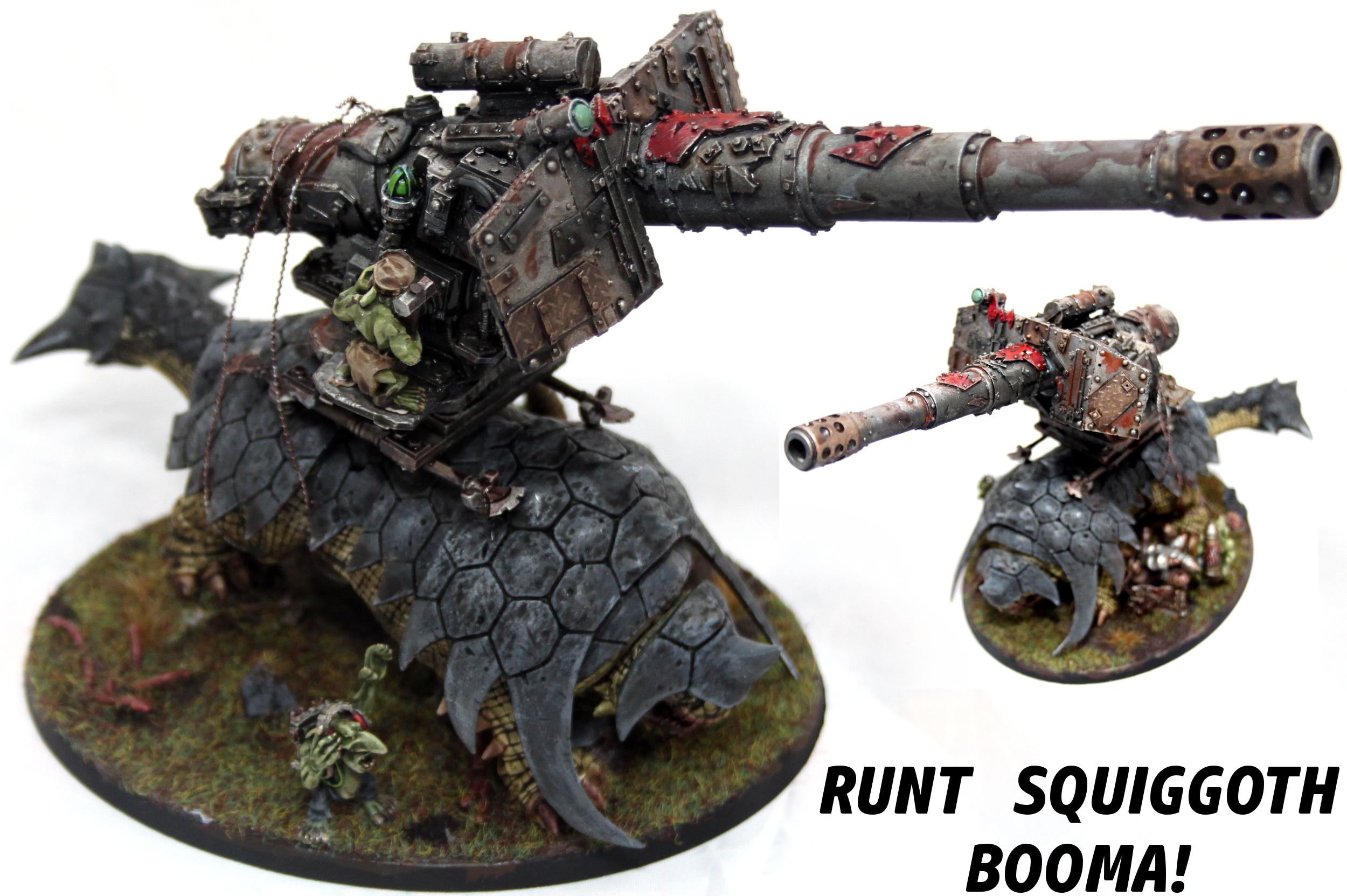 Cannon, Grots, Runt, Squiggoth