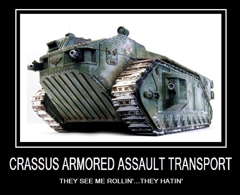 Crassus, Crassus Armored Assault Transport, Demotivational, Humor, Motivational