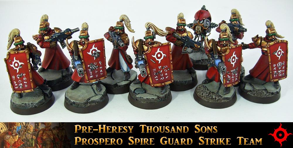 Grey Knights, Henchmen, Horus Heresy, Imperial Guard, Prospero, Spire Guard, Thousand Sons, Weaponsmith