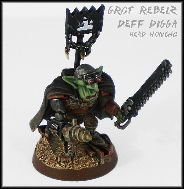 Diggaz, Drill, Goblins, Greenskins, Grot Rebellion, Grot Rebelz, Grots, Head Honcho, Looted, Orks, Warhammer 40,000