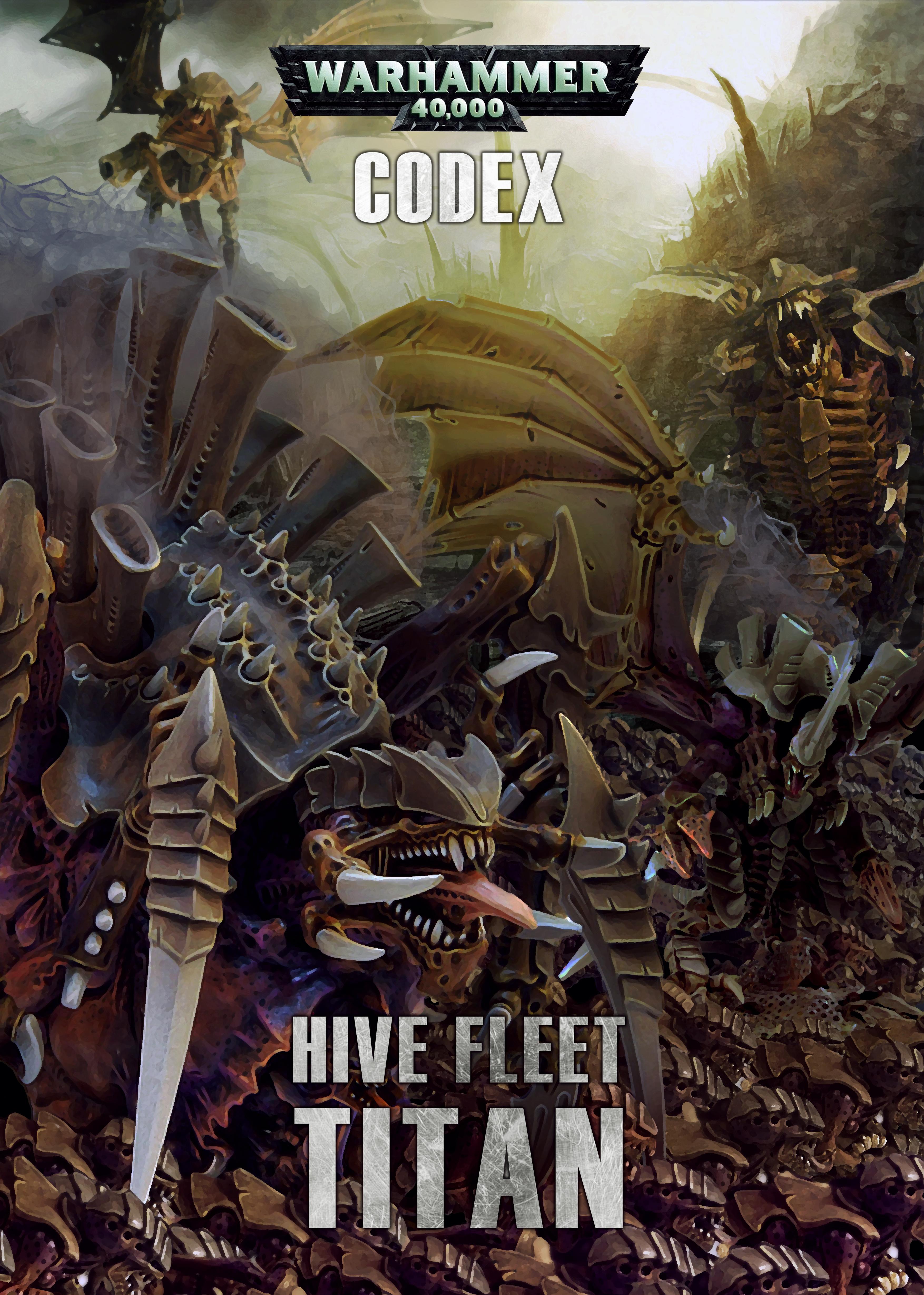 Codex, Conversion, Harpy, Hive Fleet Titan, Hive Tyrant, Mawloc, Tervigon, Trygon, Tyranids