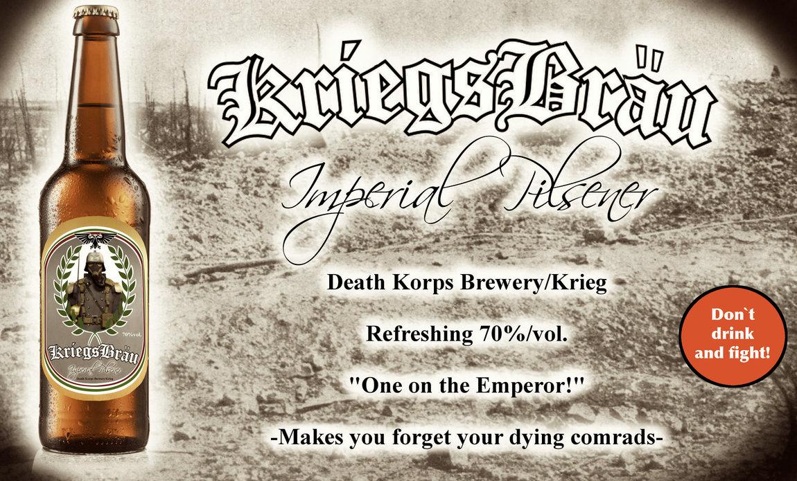 Ad, Beer, Death, Death Korps of Krieg, Deathkorps, Fun, Humor, Humour, Korps, Poster