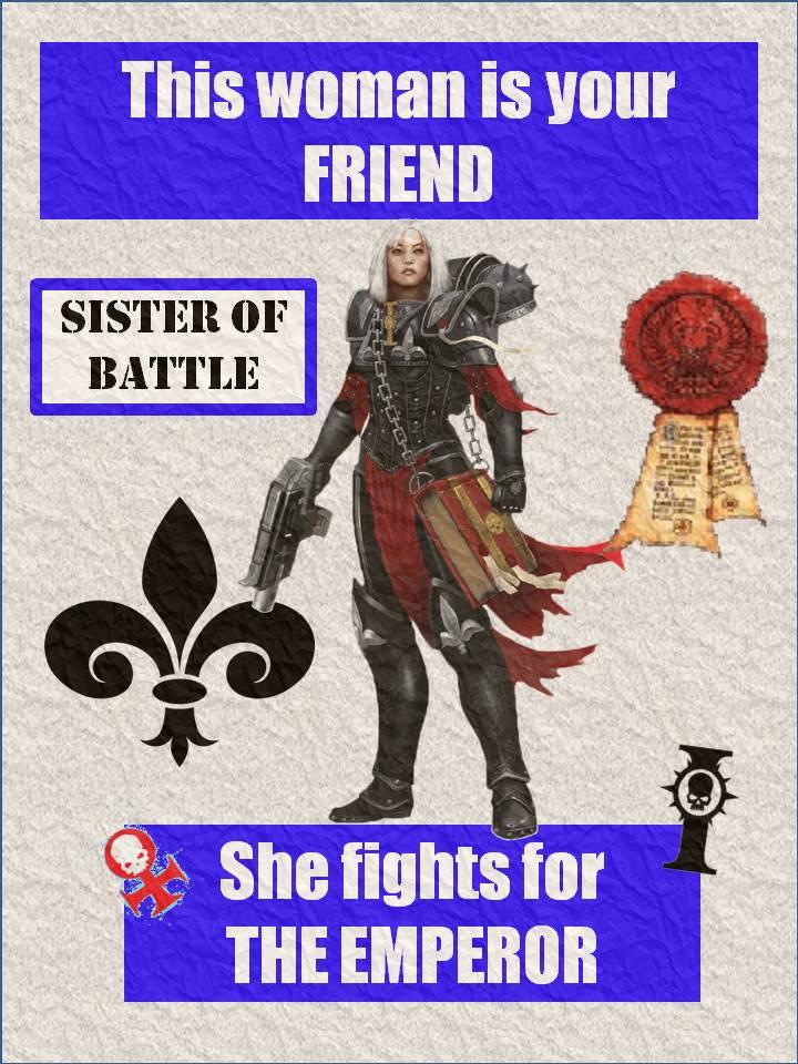 Friend, Humor, Poster, Propaganda, Sisters Of Battle, Warhammer 40,000