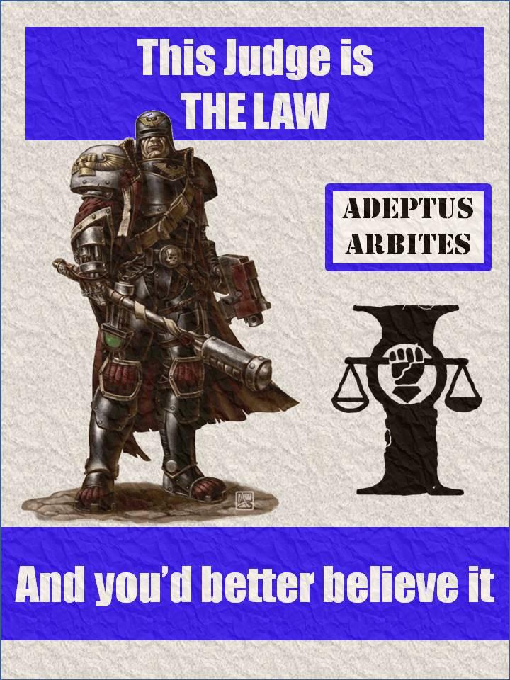 Adeptus Arbites, Friend, Humor, Poster, Propaganda, Warhammer 40,000