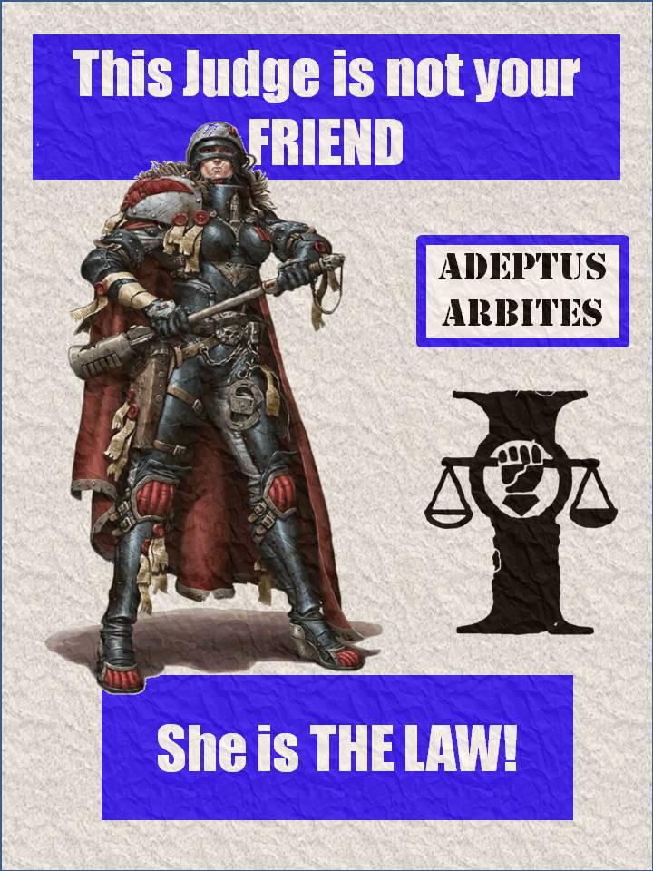 Adeptus Arbites, Friend, Humor, Poster, Propaganda, Warhammer 40,000