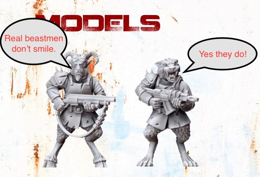 Real Beastmen don't Smile